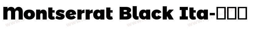 Montserrat Black Ita字体转换